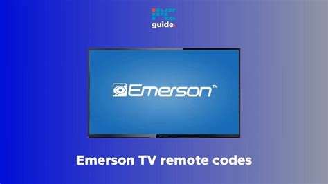 Emerson TV Remote Codes: Effortless Programming .